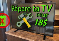 Répare ta tv pour 18$